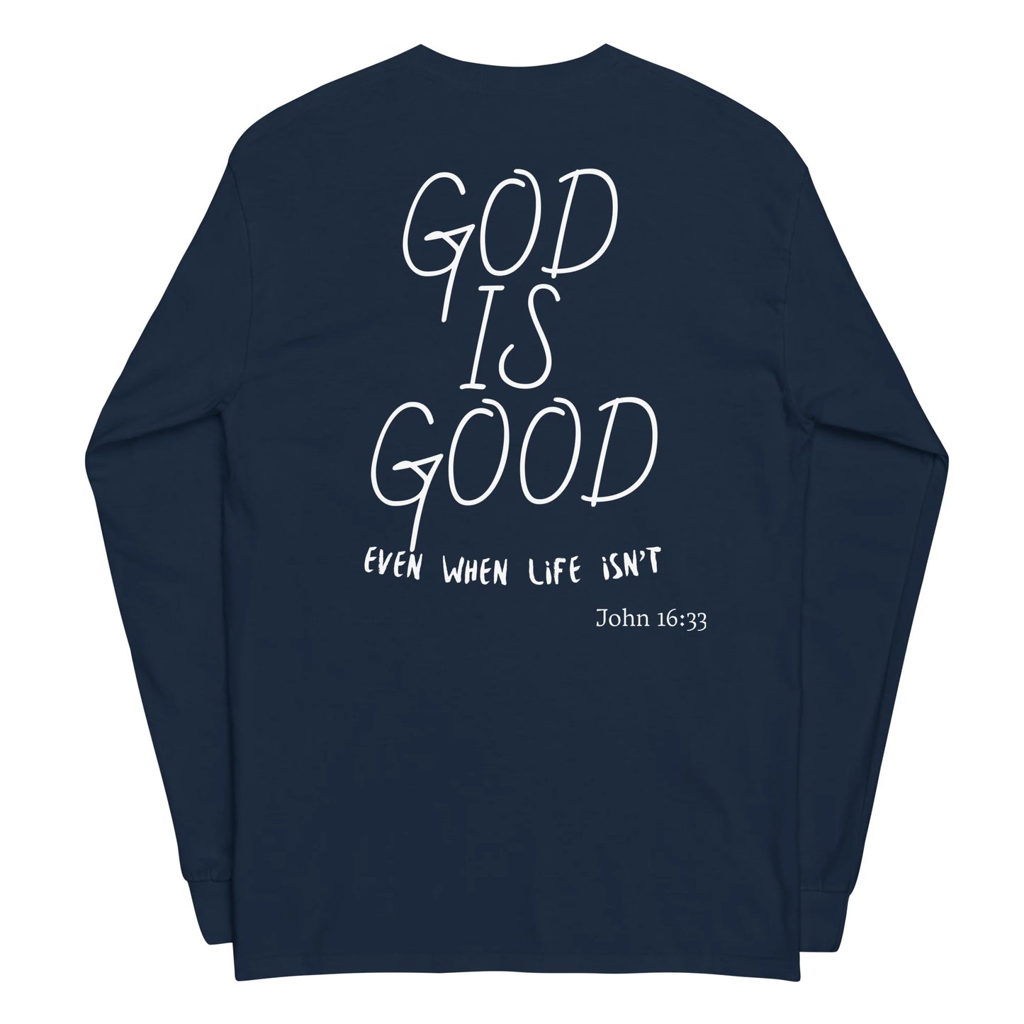 God is Good Long Sleeve