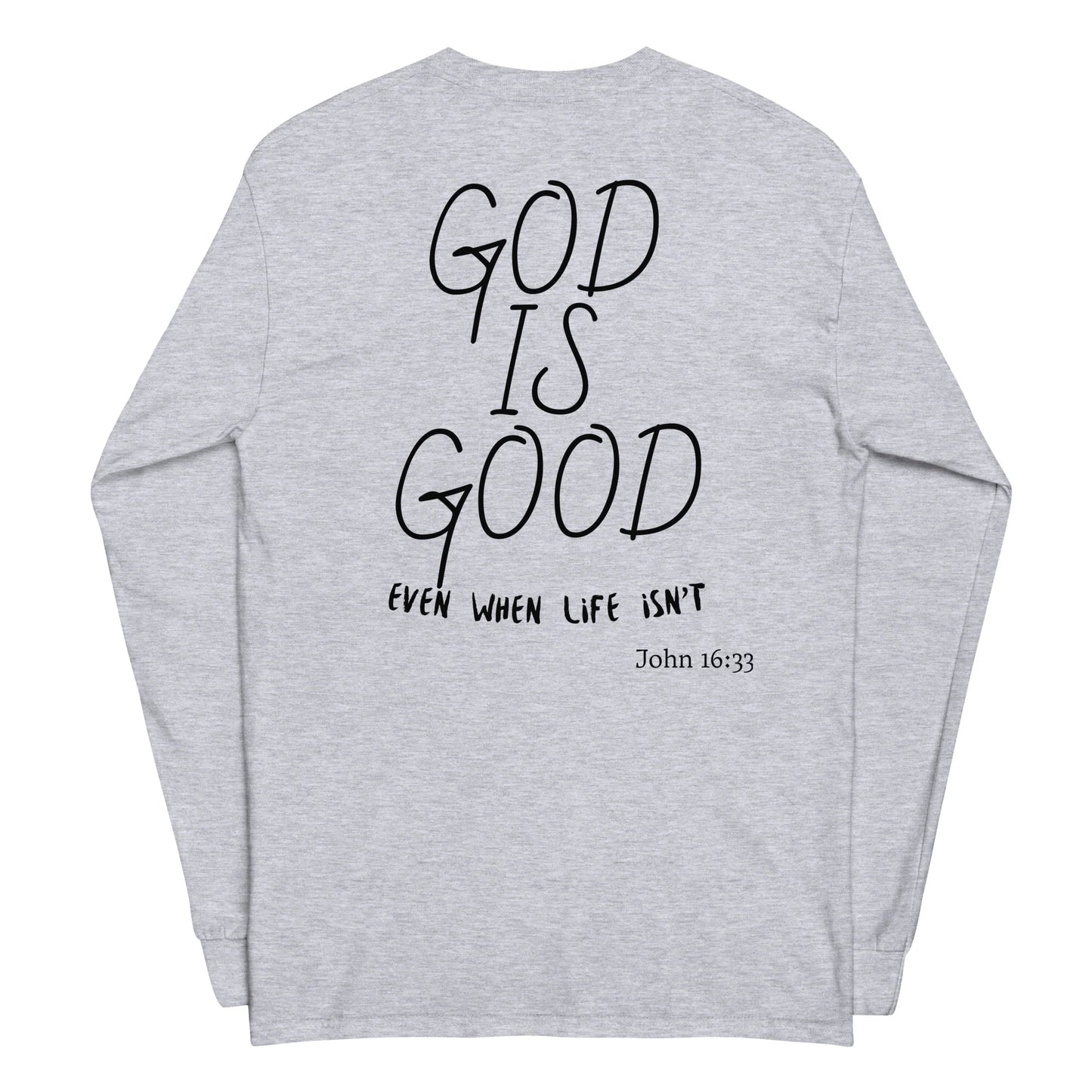 God is Good Long Sleeve