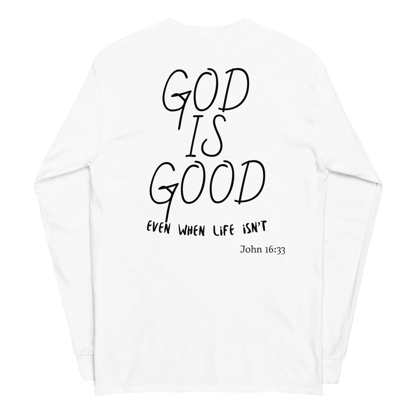 God is Good Long Sleeve